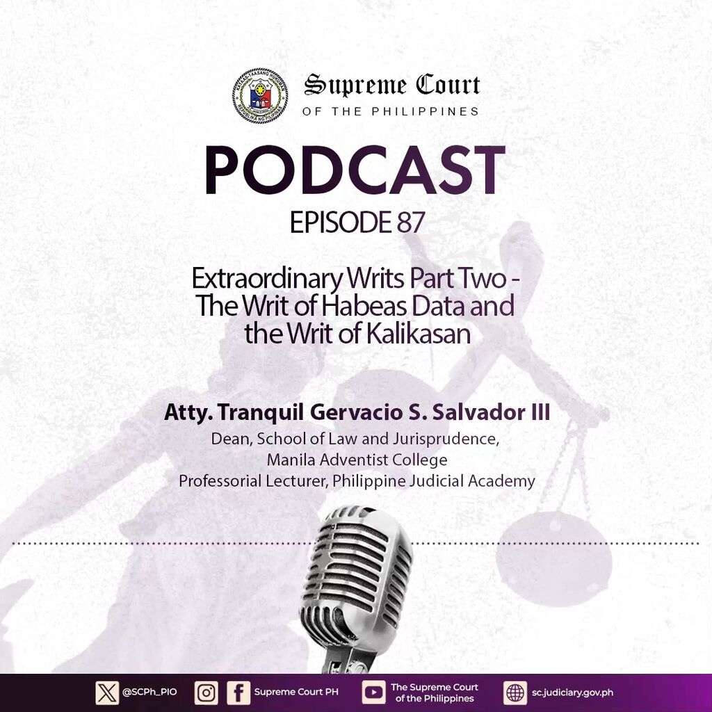 EPISODE 87: Extraordinary Writs Part Two - The Writ of Habeas Data and the Writ of Kalikasan