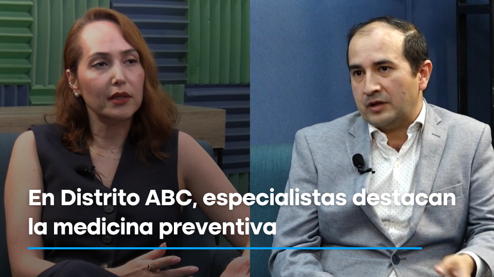 En Distrito ABC, especialistas destacan la medicina preventiva
