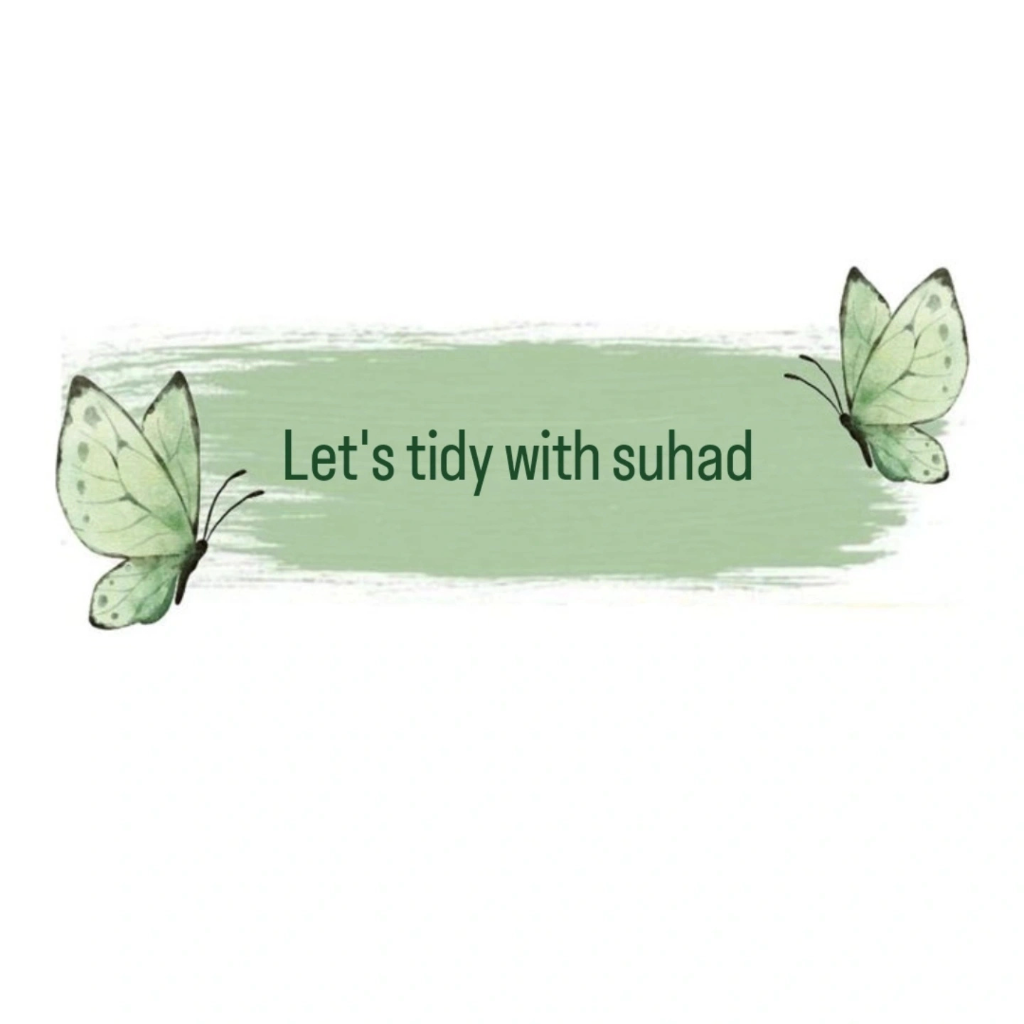 💚 مساحة التنظيم مع Let's tidy with Suhad 🍃 رتّبي بيتك ووقتك براحة وسهولة ✨ اختاري الخدمة المناسبة 👇