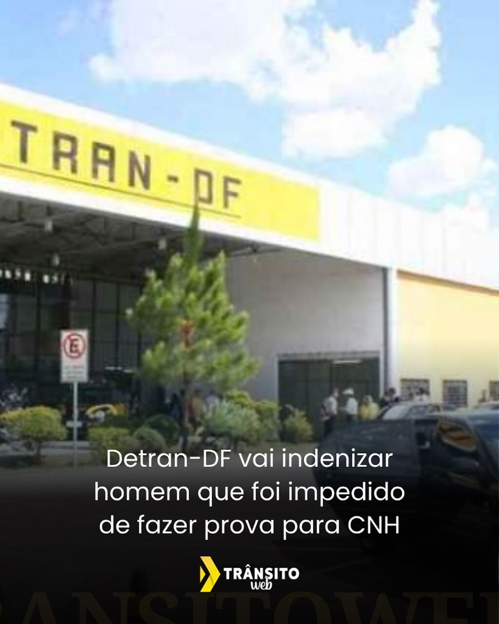 Detran-DF vai indenizar homem que foi impedido de fazer prova para CNH
