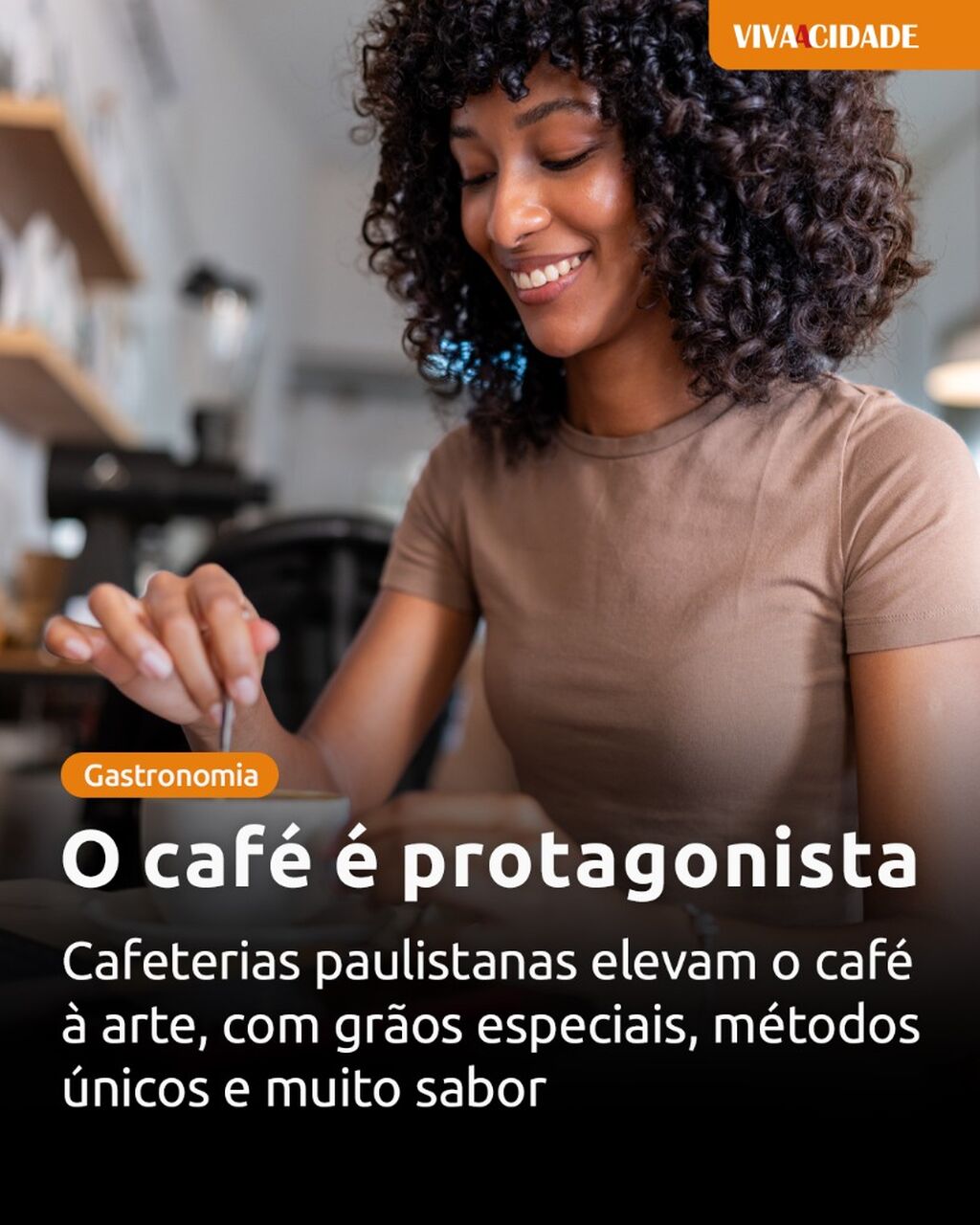 O caf&eacute; &eacute; protagonista