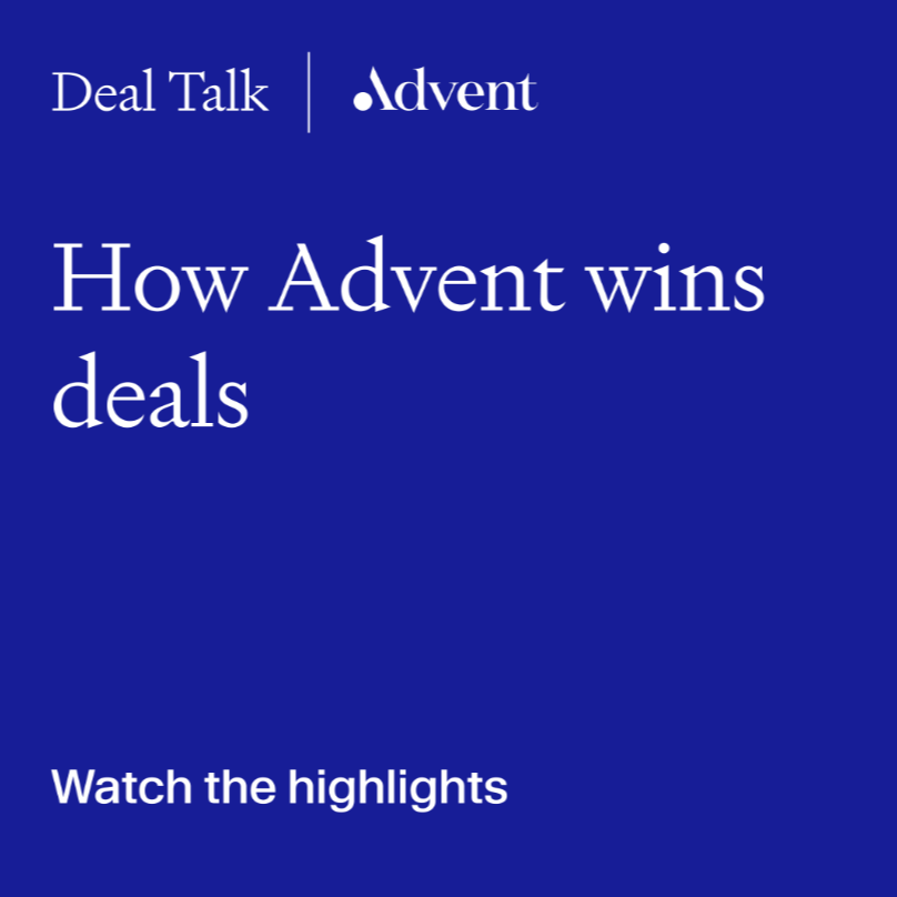 Deal Talk Highlights: Advent International 