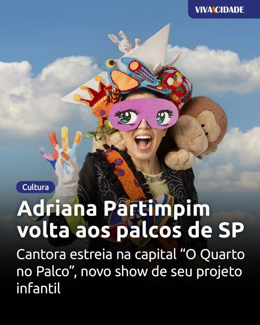 Adriana Partimpim volta aos palcos de SP