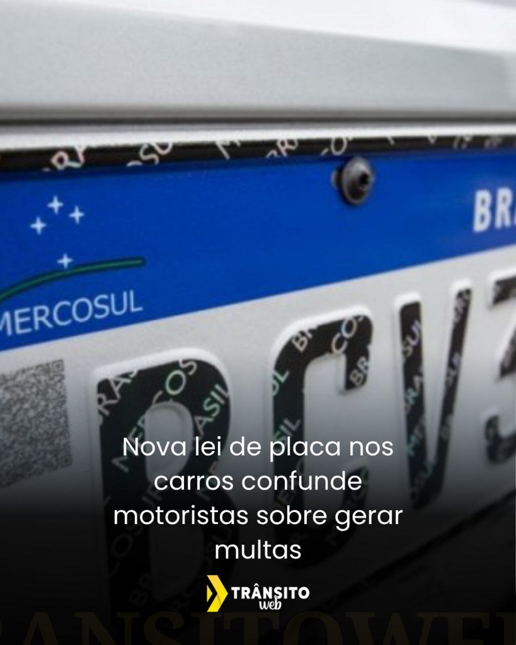 Nova lei de placa nos carros confunde motoristas sobre gerar multas