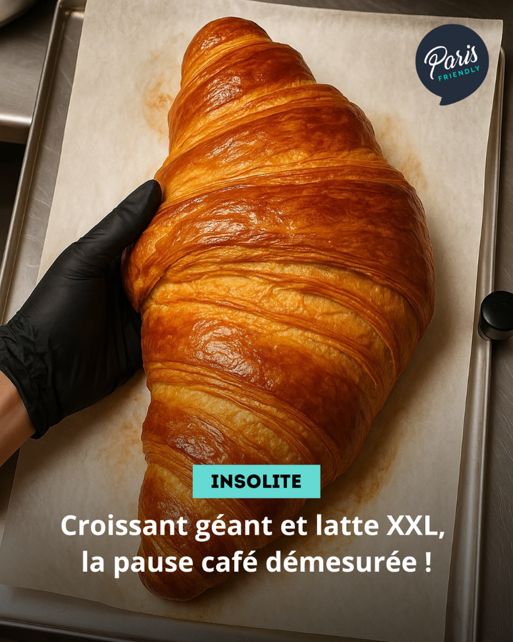 Croissant g&eacute;ant et latte XXL, la pause caf&eacute; d&eacute;mesur&eacute;e !