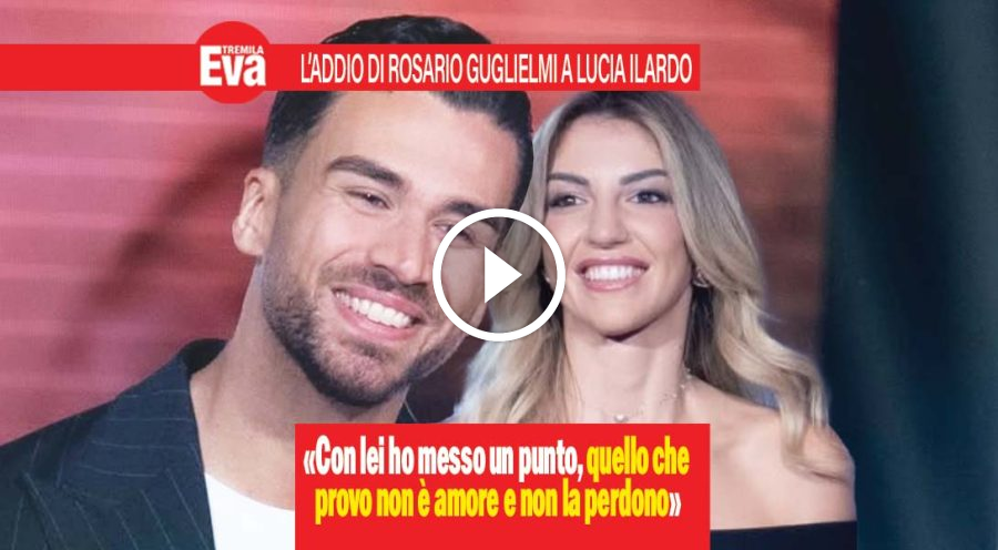 Rosario Guglielmi e Lucia amore stop, lui non perdona la ex