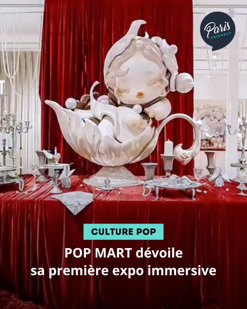 POP MART d&eacute;voile sa premi&egrave;re expo immersive