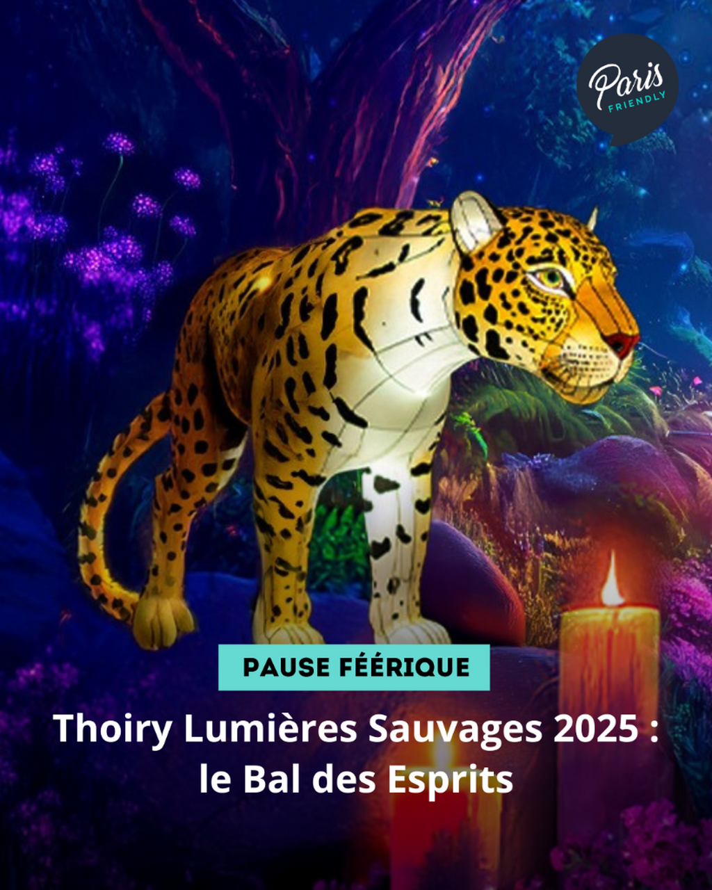 Thoiry Lumi&egrave;res Sauvages 2025 : le Bal des Esprits