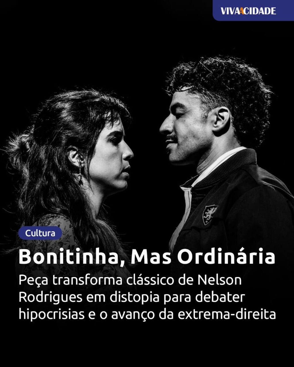 Bonitinha, Mas Ordin&aacute;ria