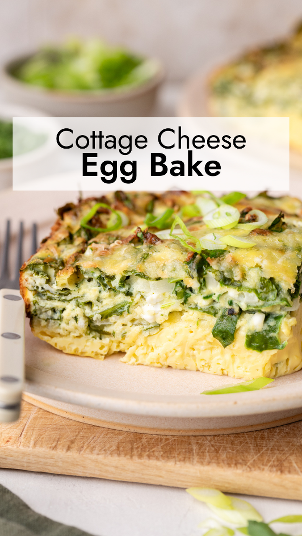 Cottage Cheese Egg Bake