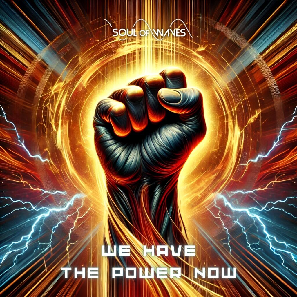 We Have The Power Now