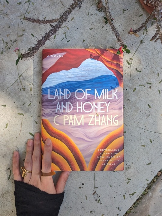 Land of Milk and Honey by C. Pam Zhang