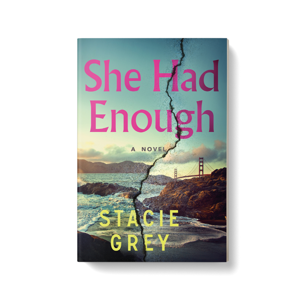 Order SHE HAD ENOUGH by Stacie Grey
