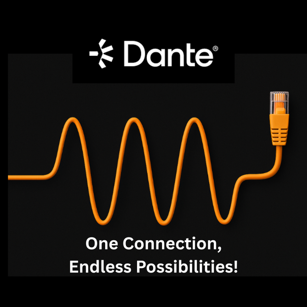 Dante. One Connection, Endless Possibilities!