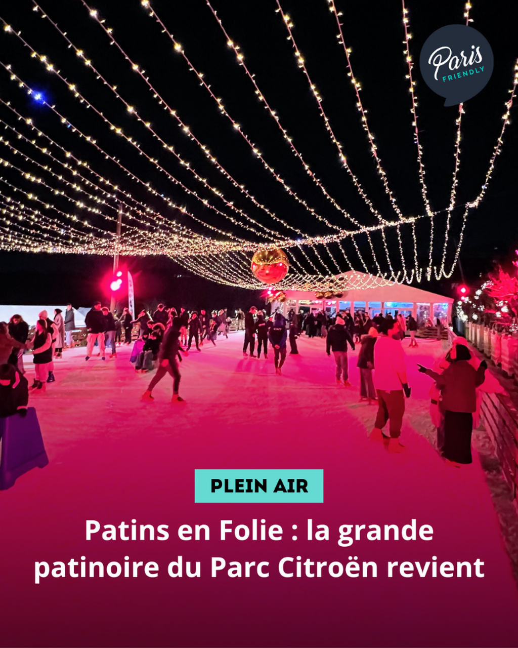 Patins en Folie : la grande patinoire du Parc Citro&euml;n revient