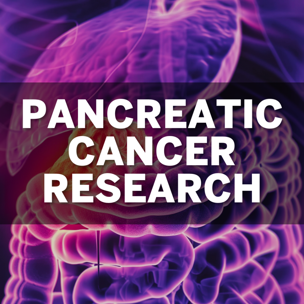 Pancreatic Cancer: Research Updates