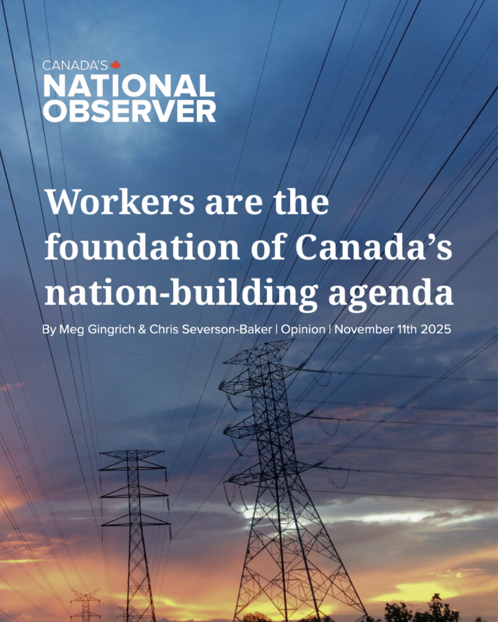 Workers are the foundation of Canada&rsquo;s nation-building agenda