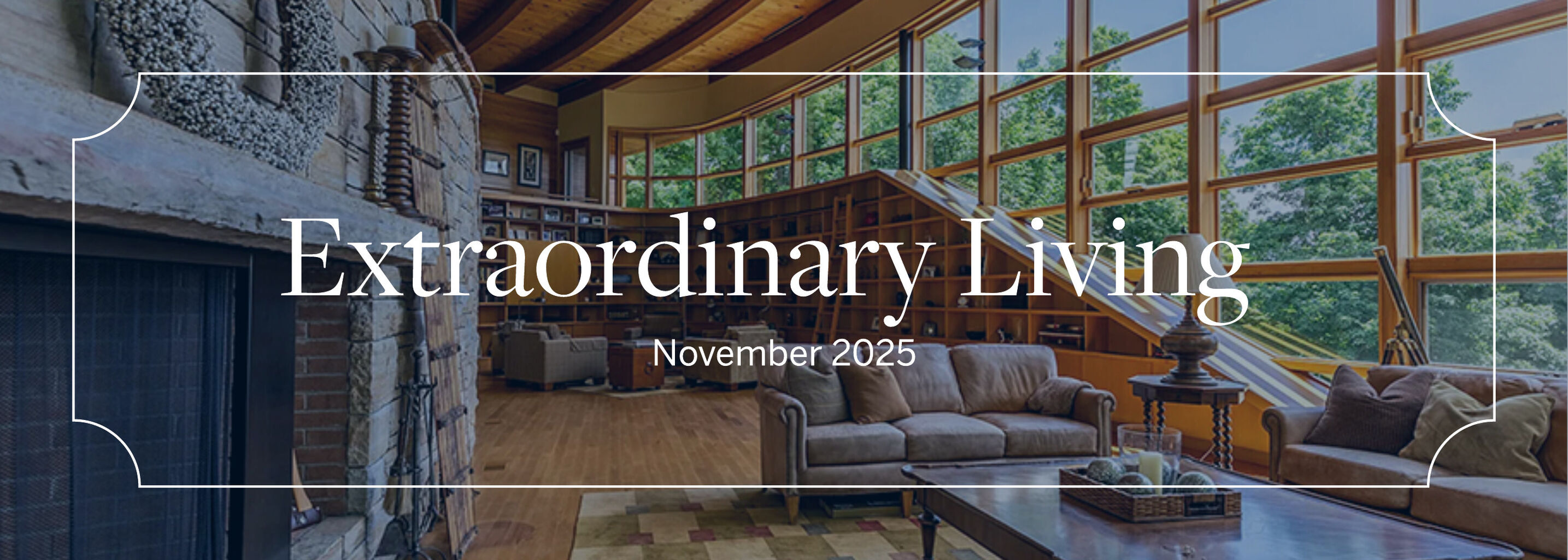 Extraordinary Living: November 2025