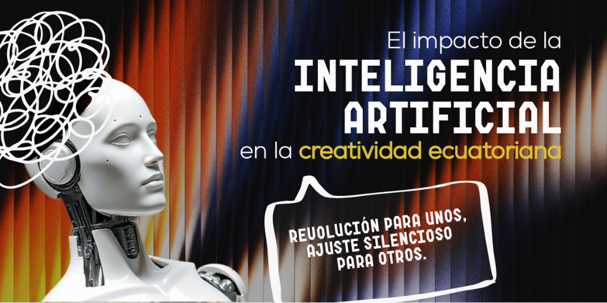 &iquest;Revoluci&oacute;n o ajuste silencioso? As&iacute; impacta la IA en la creatividad ecuatoriana.