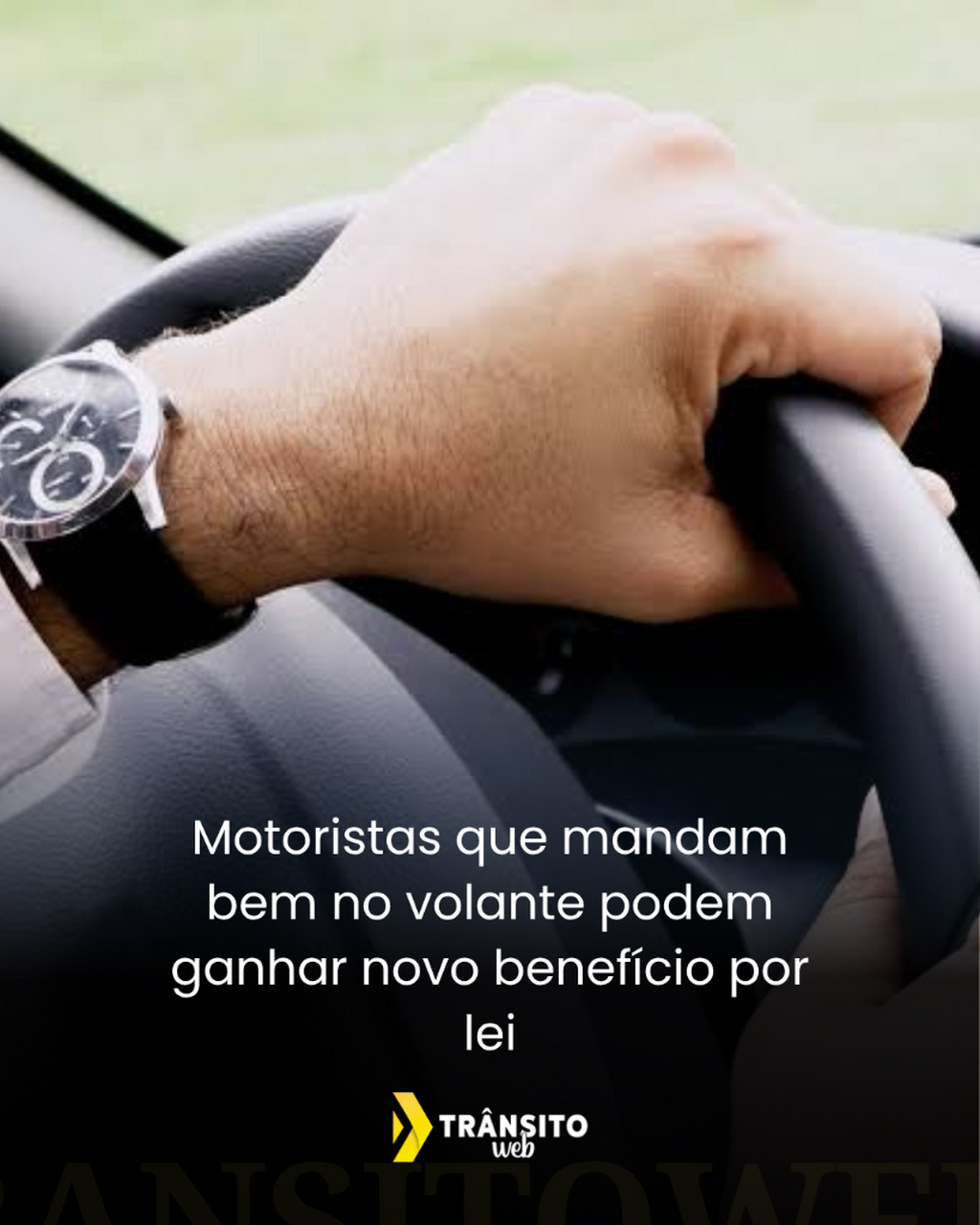 Motoristas que mandam bem no volante podem ganhar novo benef&iacute;cio por lei