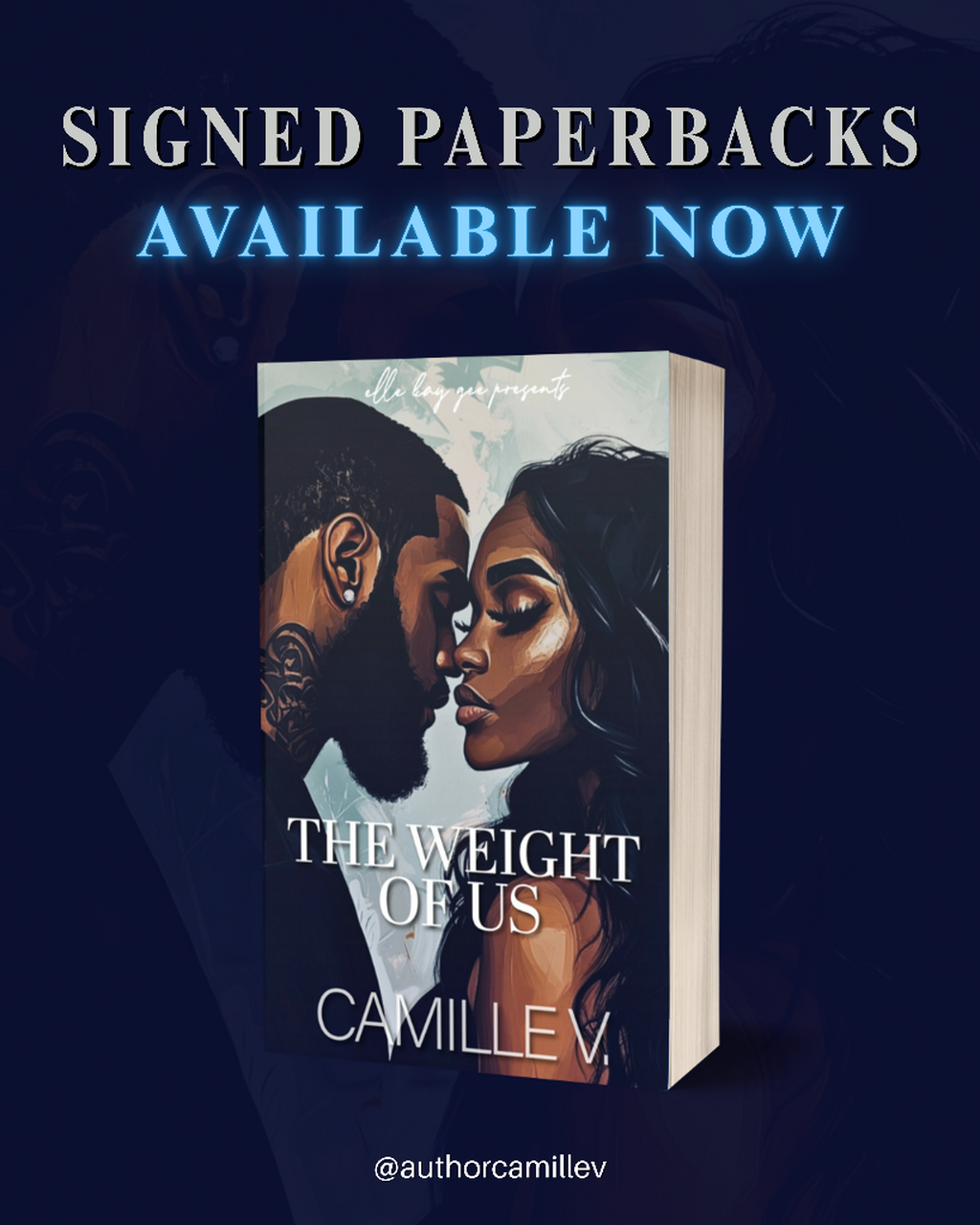 (Signed Paperback) The Weight of Us by Camille V.