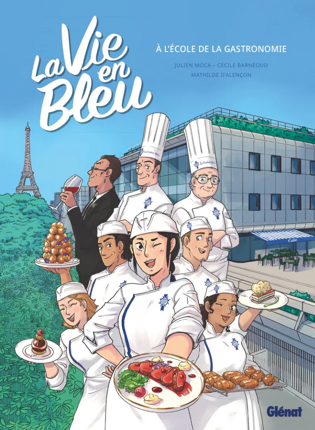 La Vie en Bleu - &Agrave; l'&eacute;cole de la Gastronomie