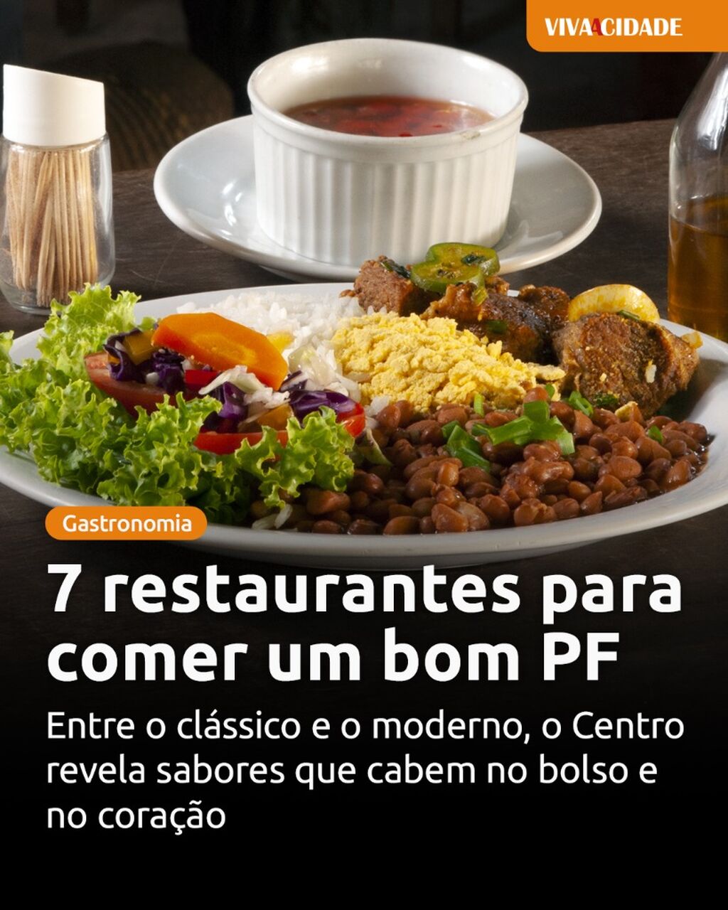 7 restaurantes para comer um bom PF no Centro