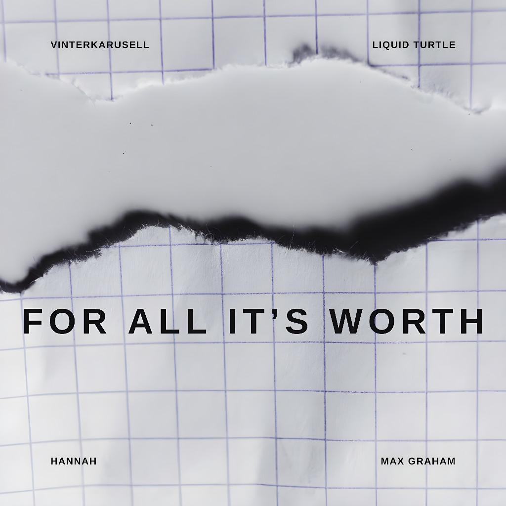For All It's Worth