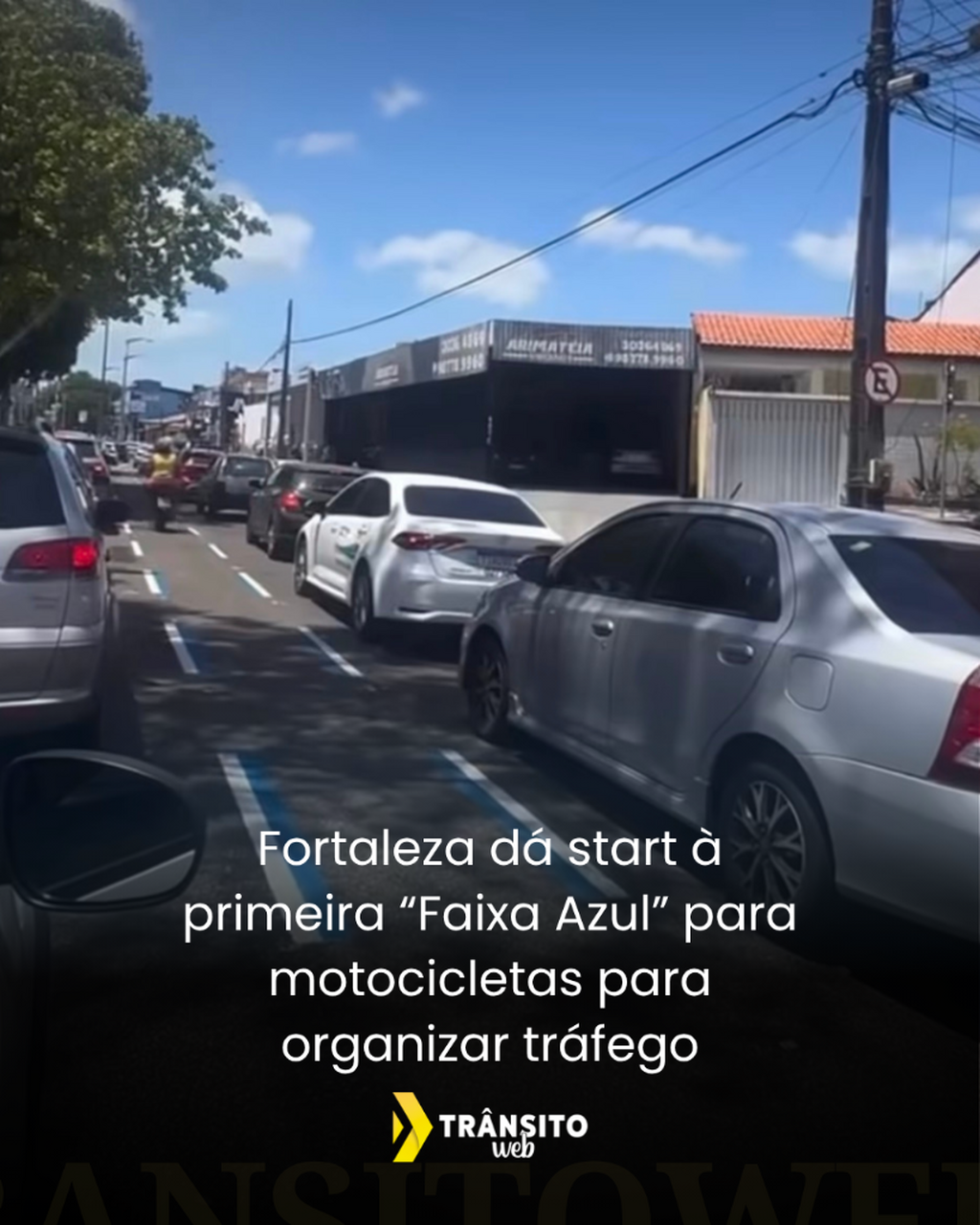 Fortaleza d&aacute; start &agrave; primeira &ldquo;Faixa Azul&rdquo; para motocicletas para organizar tr&aacute;fego