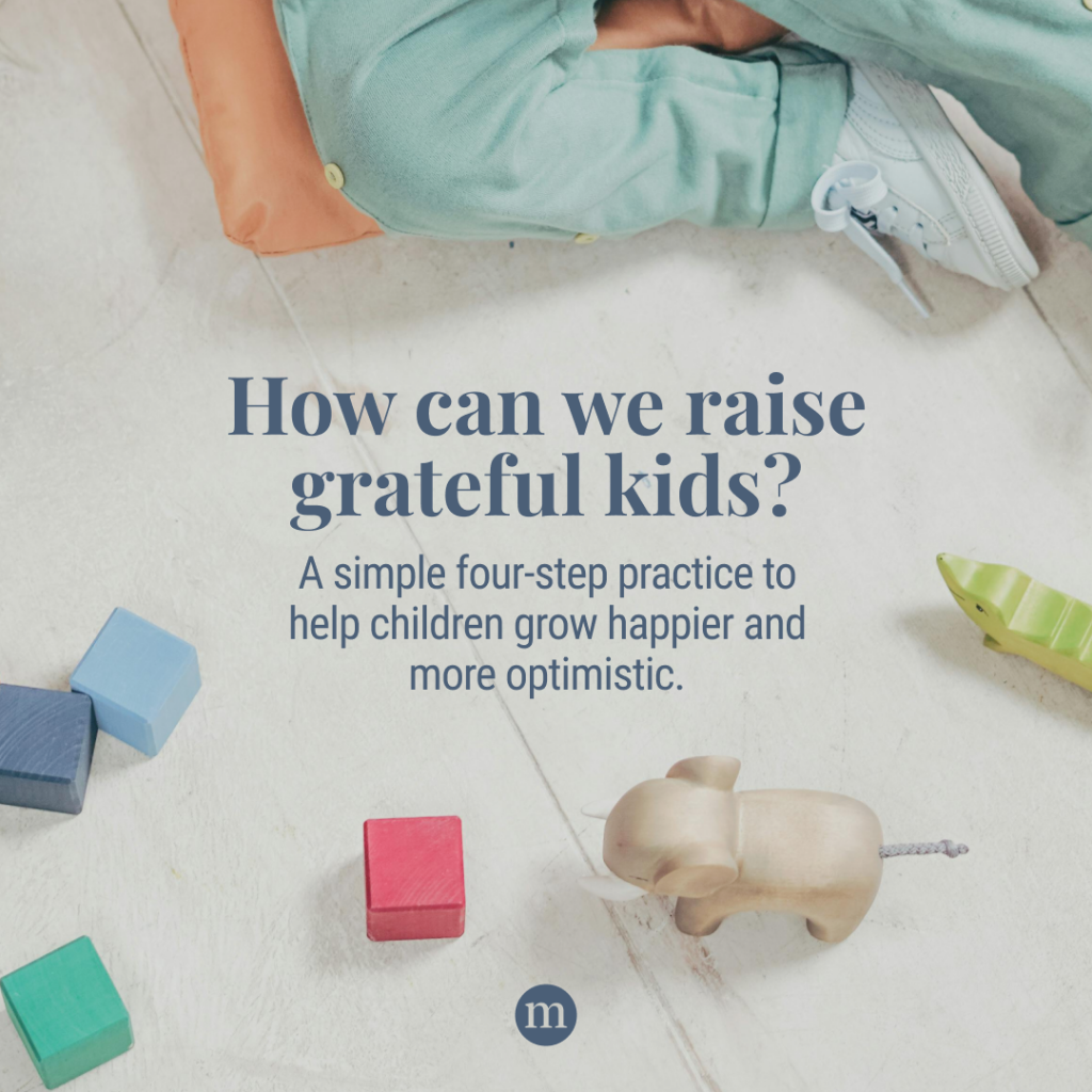Four Ways to Foster Gratitude in Children