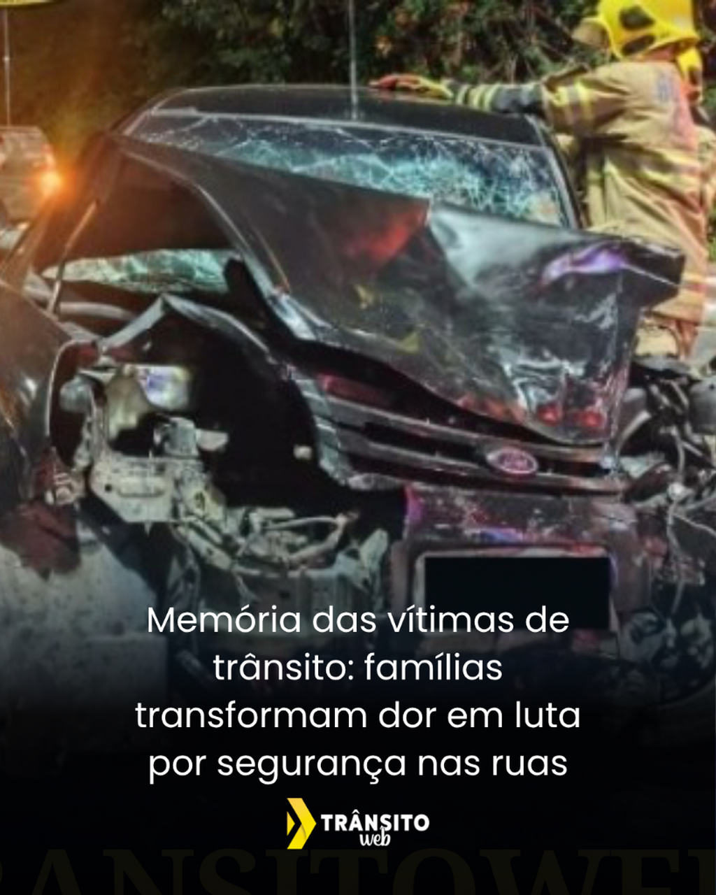 Mem&oacute;ria das v&iacute;timas de tr&acirc;nsito: fam&iacute;lias transformam dor em luta por seguran&ccedil;a nas ruas