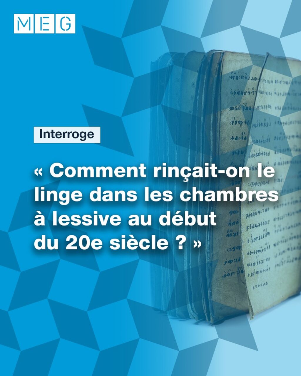 Interroge: "Comment rin&ccedil;ait-on le linge dans les chambres &agrave; lessive au d&eacute;but du 20e si&egrave;cle ?"