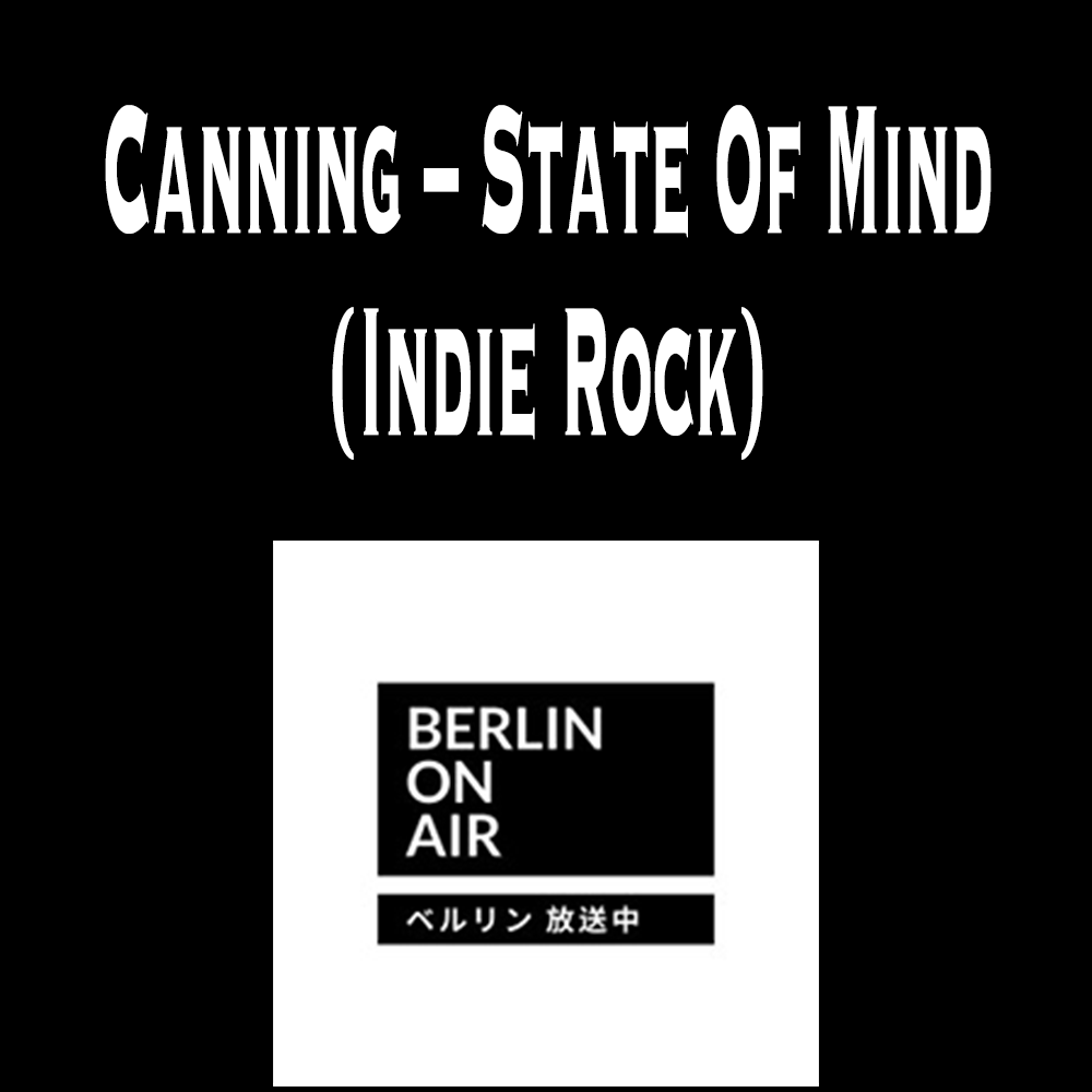Canning - State Of Mind (Indie Rock)