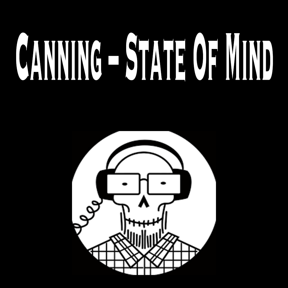 Canning &ndash; State Of Mind