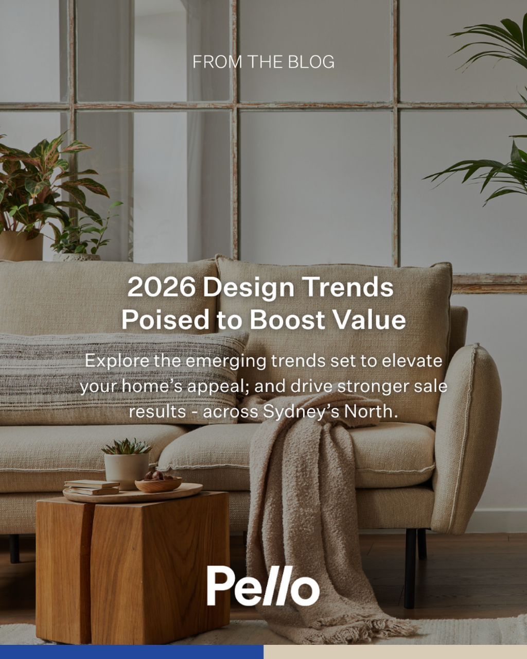 2026 Interior Design Trends Poised to Add Value to Your Home