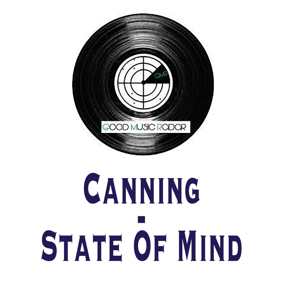 Canning &ndash; State Of Mind