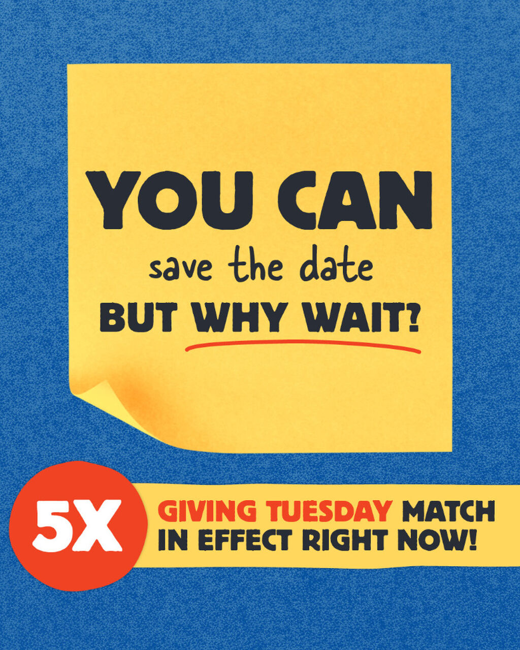 Make it Happen 5x Donation Match