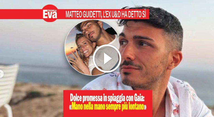 Matteo Guidetti, l'ex corteggiatore di U&D si sposa con Gaia