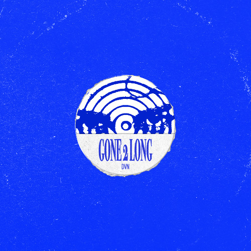 GONE 2 LONG - SOUNDCLOUD