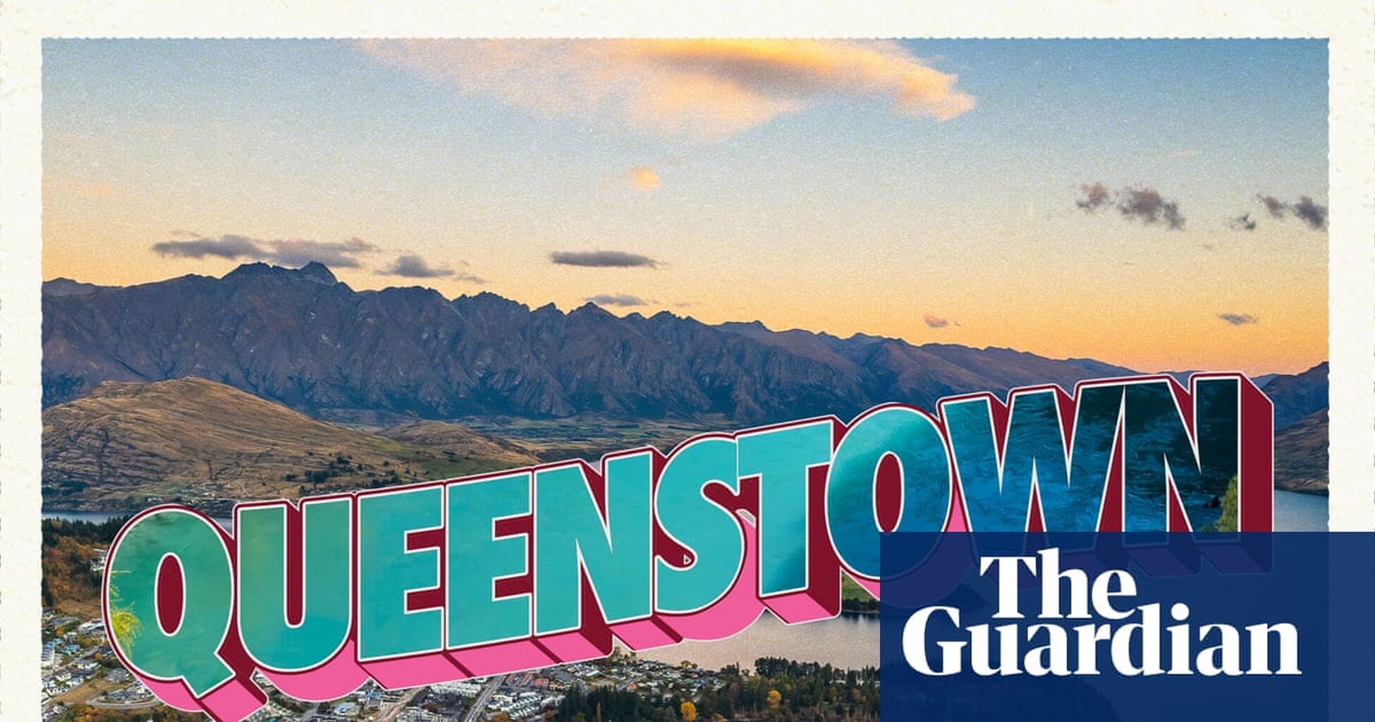 Guardian: A local&rsquo;s guide to Queenstown and Arrowtown - &lsquo;Like walking on to a film set&rsquo;