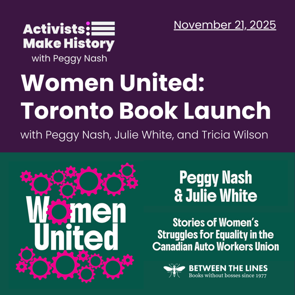 Activists Make History: Women United &mdash; Toronto Book Launch | Perspectives Journal