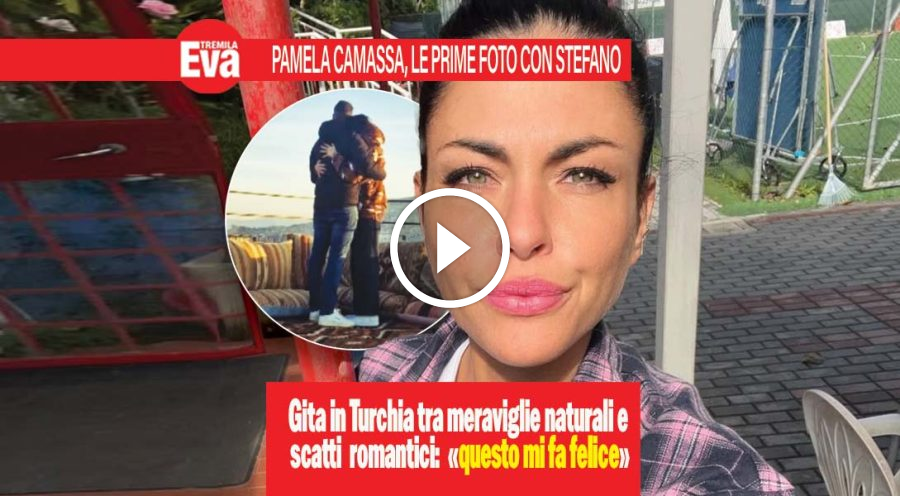 Pamela Camassa, gli scatti in Turchia con la nuova fiamma