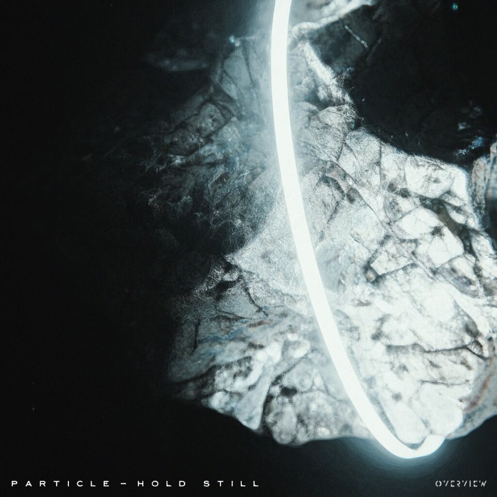 Particle - Hold Still