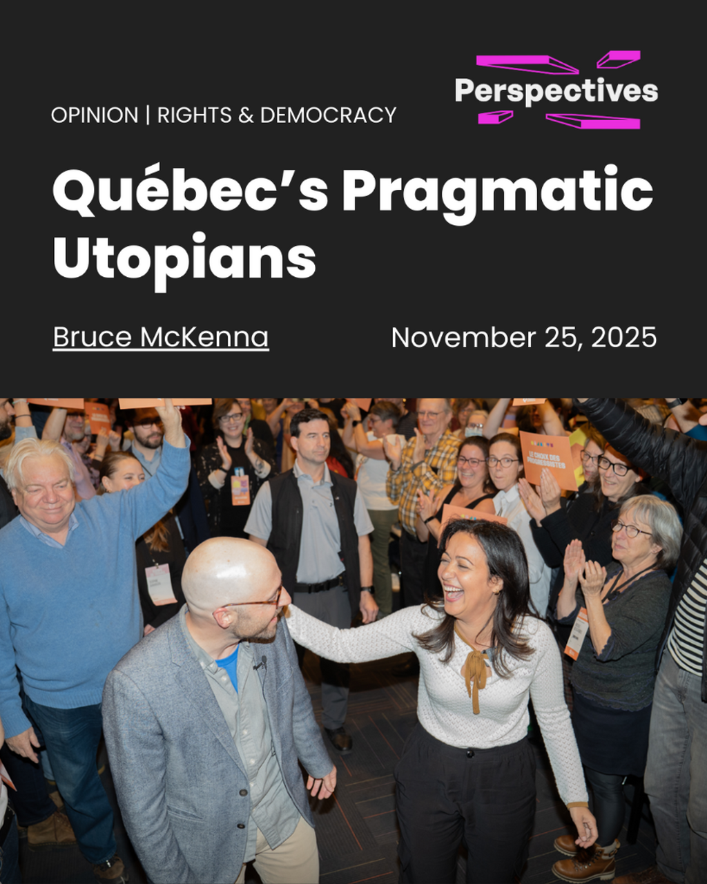 Qu&eacute;bec&rsquo;s Pragmatic Utopians | Perspectives Journal