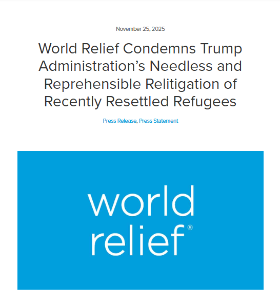World Relief Condemns Trump Administration&rsquo;s Needless and Reprehensible Relitigation of Recently Resettled Refugees