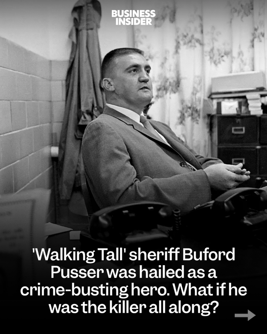 'Walking Tall' sheriff Buford Pusser was hailed as a crime-busting hero. What if he was the killer all along?
