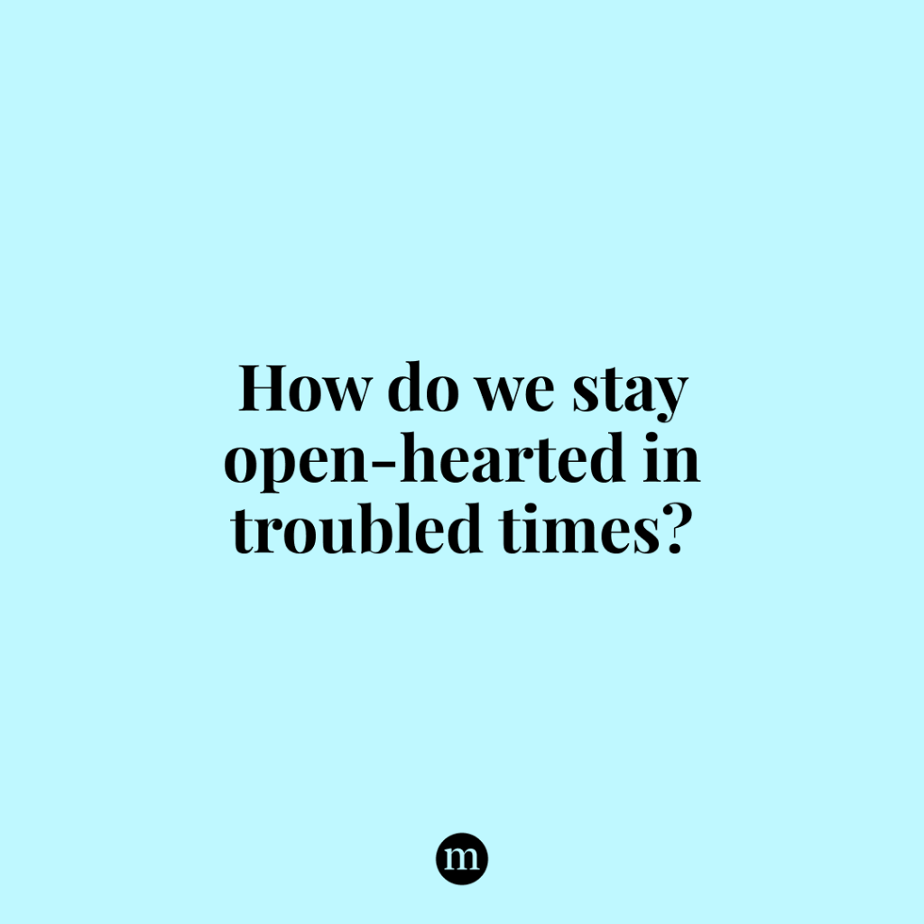 Radical Love for Troubled Times