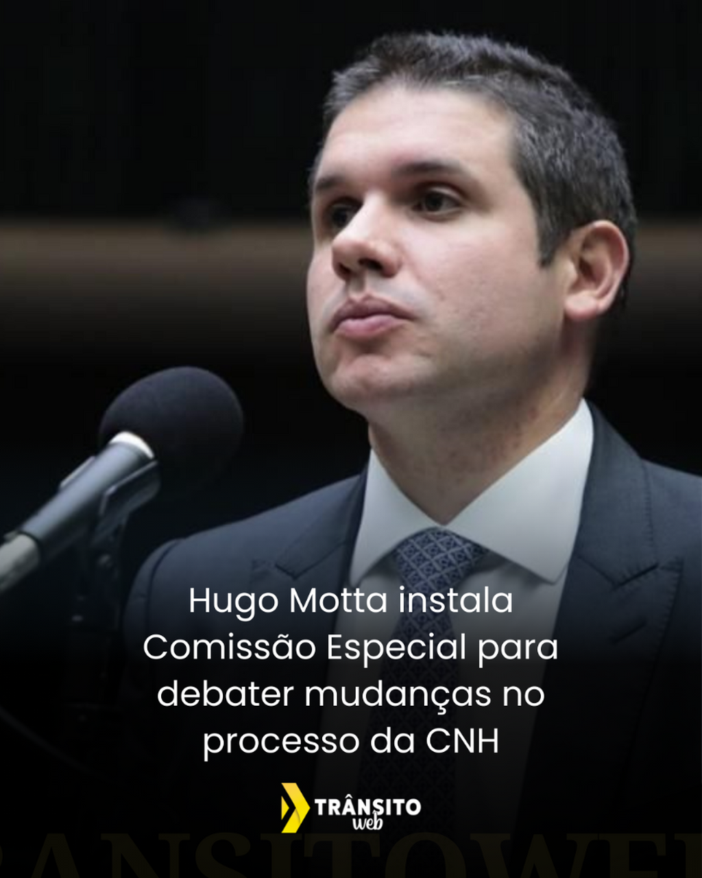 Hugo Motta instala Comiss&atilde;o Especial para debater mudan&ccedil;as no processo da CNH