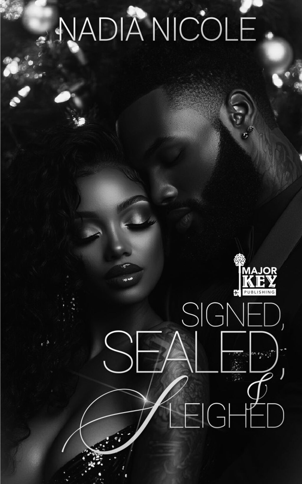 Signed, Sealed, & Sleighed by Nadia Nicole