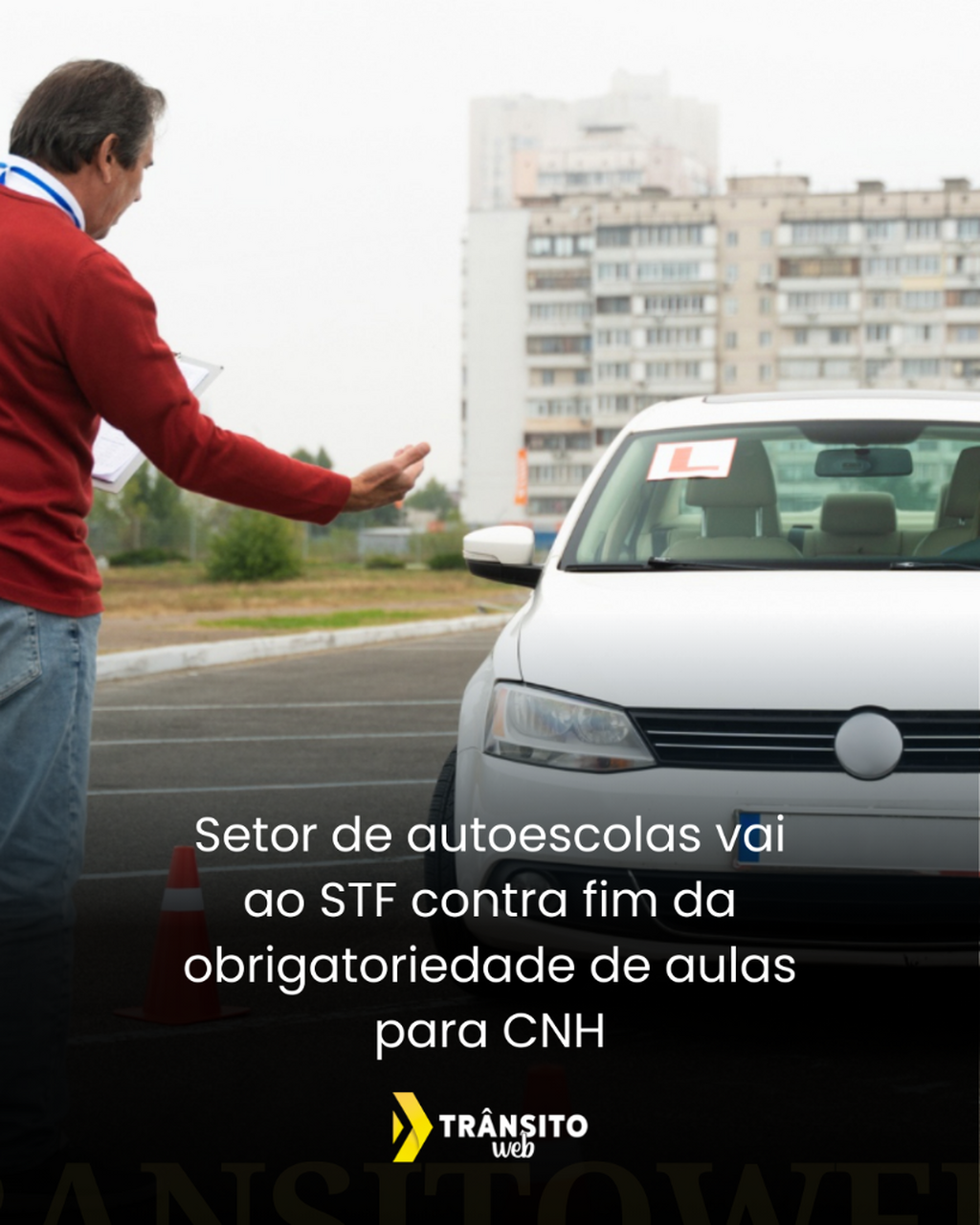 Setor de autoescolas vai ao STF contra fim da obrigatoriedade de aulas para CNH